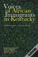 Voices Of African Immigrants In Kentucky