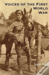 Voices Of The First World War