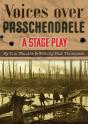 Voices Over Passchendaele: A Stage Play - Preview