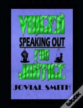 Voices Speaking Out For Justice