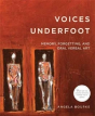 Voices Underfoot: Memory, Forgetting, And Oral Verbal Art - Preview