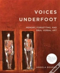 Capa do artigo Voices Underfoot: Memory, Forgetting, And Oral Verbal Art