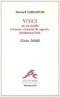 Voici, Ou Un Souffle À Travers ; Journal Du Regard De Bernard Noël - Preview