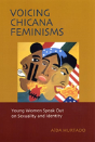Voicing Chicana Feminisms - Preview