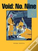 Void: No. Nine, Vol. 1