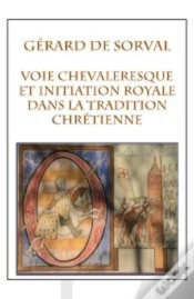 Capa do artigo Voie Chevaleresque Et Initiation Royale Dans La Tradition Chrétienne