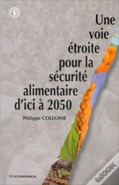 Voie Etroite Pour La Securite Alimenaire D'Ici A 2020 (Une)
