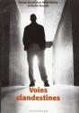 Voies Clandestines - Preview