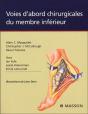 Voies D'Abord Chirurgicales Du Membre Inférieur - Preview