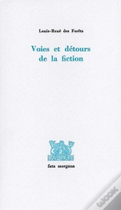 Voies Et Détours De La Fiction