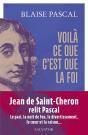 Voilà Ce Que C'Est Que La Foi : 15 Textes Présentés Et Commentés Par Jean De Saint-Cheron - Preview