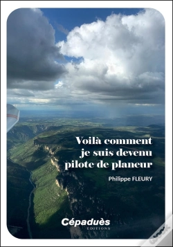 Capa do artigo Voilà Comment Je Suis Devenu Pilote De Planeur