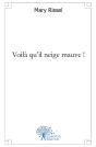 Voilà Qu'Il Neige Mauve ! - Preview
