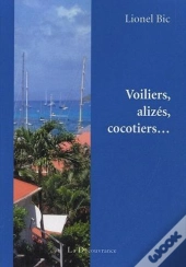 Voilier, Alizes, Cocotiers...