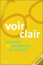 Capa do artigo Voir Clair ; Comment Abandonner Ses Lunettes