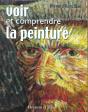 Voir Et Comprendre La Peinture - Preview