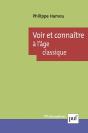 Voir Et Connaître À L'Âge Classique - Preview