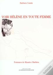 Voir Helene En Toute Femme ; D'Homere A Lacan