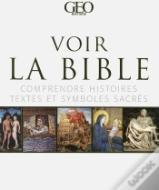 Capa do artigo Voir La Bible - Comprendre Histoires  Textes Et Symboles Sacres