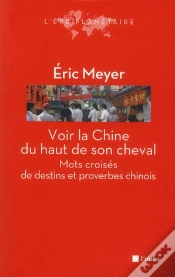 Capa do artigo Voir La Chine Du Haut De Son Cheval