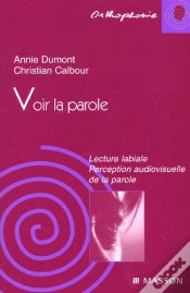 Capa do artigo Voir La Parole ; Lecture Labiale ; Perception Audiovisuelle De La Parole