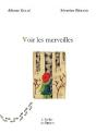 Voir Les Merveilles - Preview