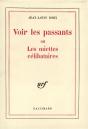 Voir Les Passants Ou Les Miettes Celibataires - Preview