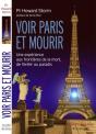 Voir Paris Et Mourir ; Une Expérience Aux Frontières De La Mort - Preview