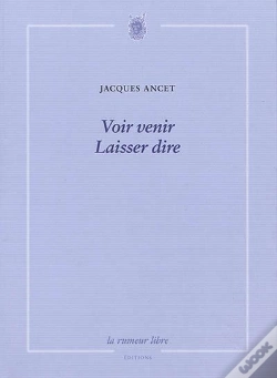Capa do artigo Voir Venir Laisser Dire