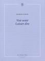 Voir Venir Laisser Dire - Preview