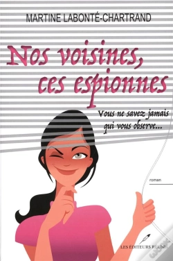 Capa do artigo Voisines, Ces Espionnes (Nos)