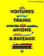 Voitures, Trains, Avions Et Bateaux - Preview