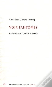 Voix Fantômes ; La Littérature À Portée D'Oreille