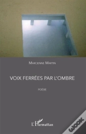 Voix Ferrees Par L'Ombre  Poesie