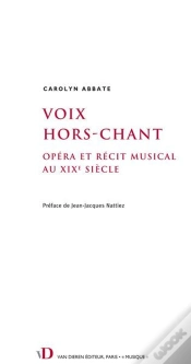 Capa do artigo Voix Hors-Chant - Opera Et Recit Musical Au Xixe Siecle