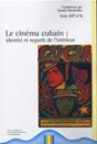 Voix Off T.8; Le Cinéma Cubain ; Identité Et Regards De L'Intérieur - Preview