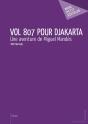 Vol 807 Pour Djakarta - Preview