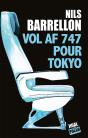 Vol Af747 Pour Tokyo - Preview