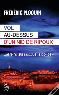 Capa do artigo Vol Au-Dessus D'Un Nid De Ripoux : L'Affaire Qui Secoue La Police