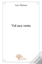 Vol Aux Vents