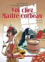 Vol Chez Maitre Corbeau : Les Enquêtes.. - Preview