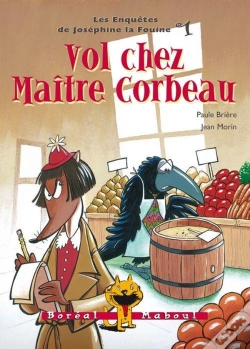 Capa do artigo Vol Chez Maitre Corbeau : Les Enquêtes..