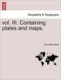 Vol. Iii. Containing Plates And Maps. - Preview