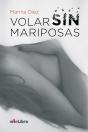 Volar Sin Mariposas - Preview