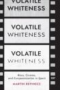 Volatile Whiteness - Preview