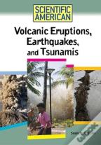 Volcanic Eruptions, Earthquakes, And Tsunamis