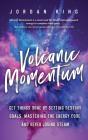 Volcanic Momentum - Preview