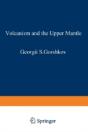 Volcanism And The Upper Mantle - Preview
