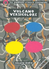 Volcano Versicolore