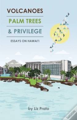 Capa do artigo Volcanoes, Palm Trees, And Privilege